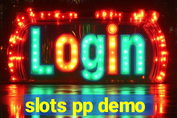 slots pp demo